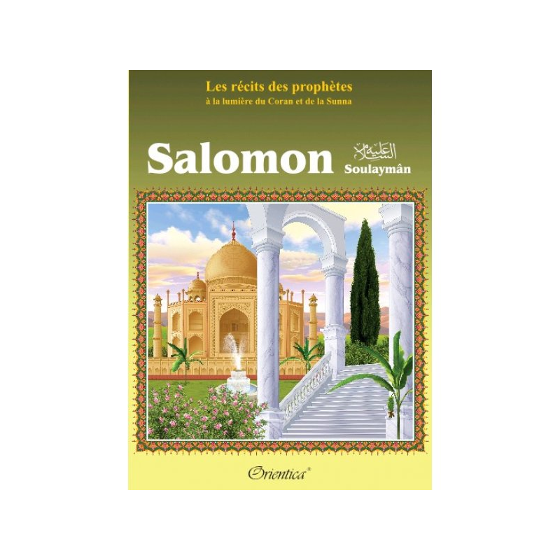 Histoire de "Salomon" (Soulaymân)
