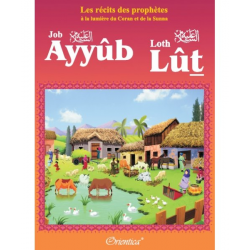 Histoire de "Ayyûb - Lût (Job - Loth)"