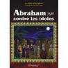 Histoire de "Abraham contre les idôles"