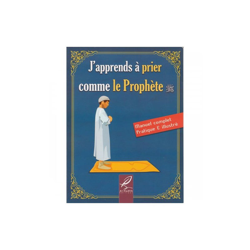 copy of J'apprends à prier comme le Prophète "ahleyi salat wa salam"